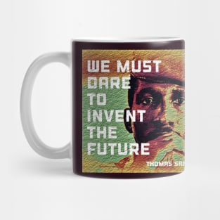 Thomas Sankara - We must dare to invent the future Mug